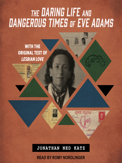 Title details for The Daring Life and Dangerous Times of Eve Adams by Jonathan Ned Katz - Available